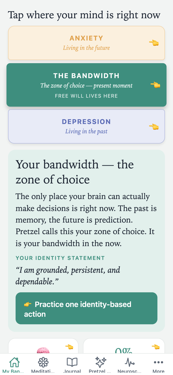 Pretzel home screen, My Bandwidth: tap Anxiety, The Bandwidth or Depression, with your Identity Statement below